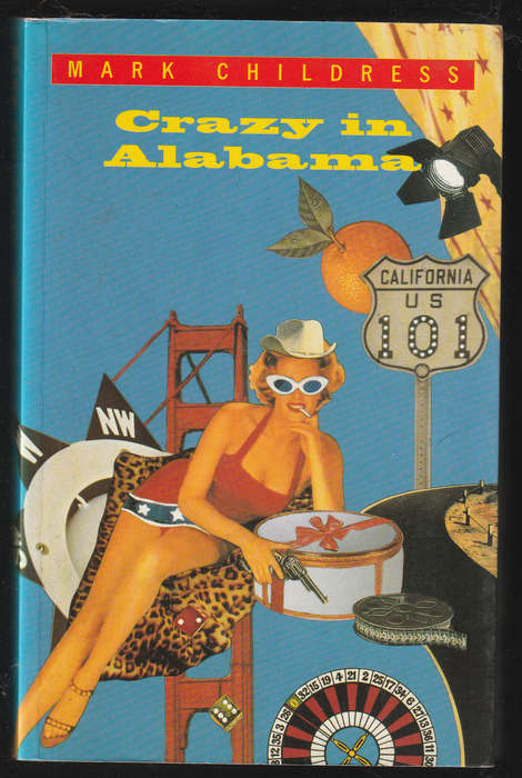 Crazy In Alabama By Mark Childress
