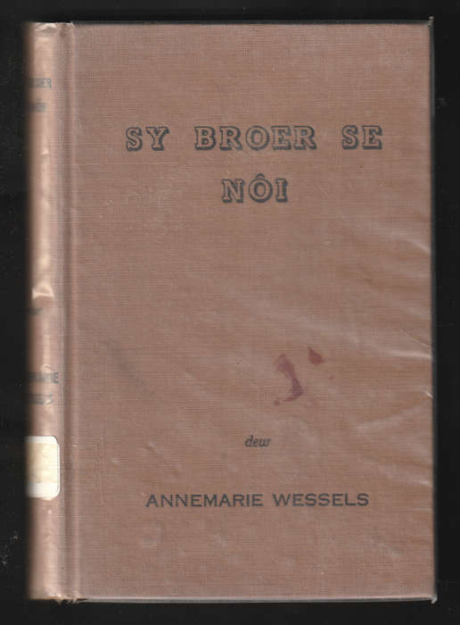 Sy Broer Se No 1 by Annemarie Wessels
