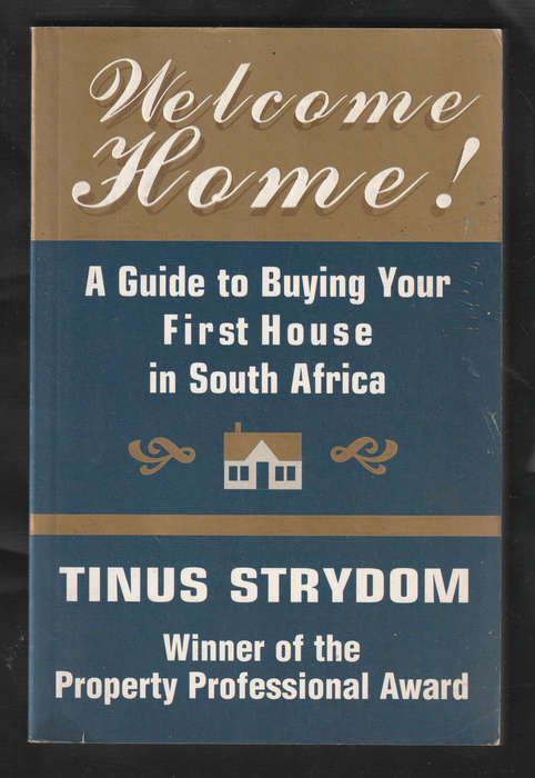 Welcome Home by Tinus Strydom