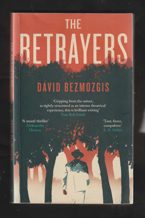 The Betrayers by David Bezmozgis