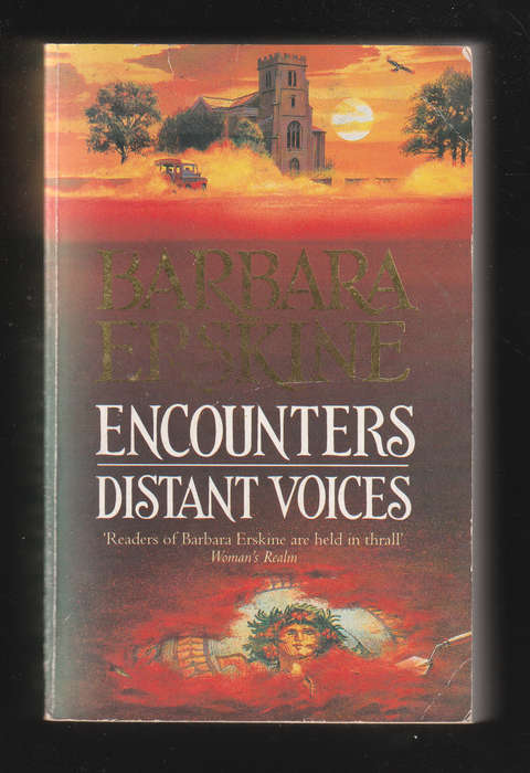 Encounters Distant Voices by Barbara Erskine
