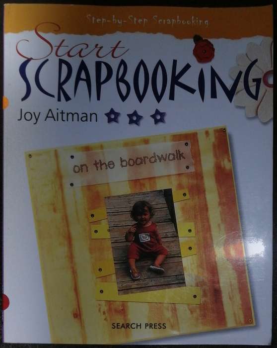 Start Scrapbooking By Joy Aitman