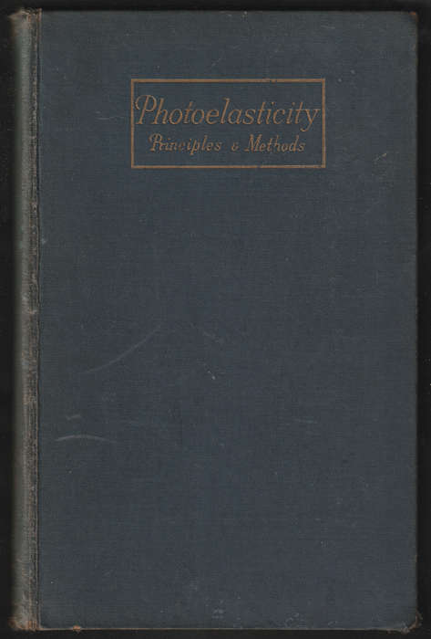 Photoelasticity Principles & Methods By H. T. Jessop