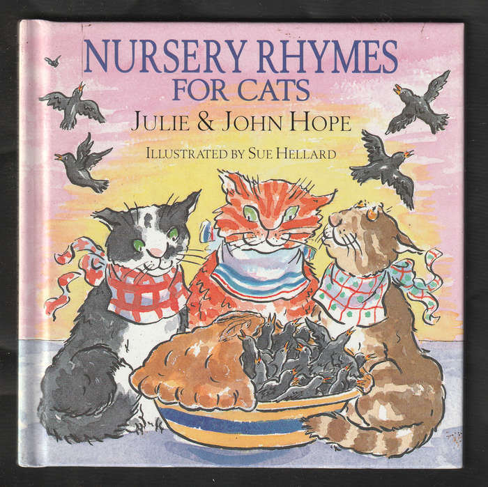 Nursery Rhymes for Cats by Julie & John Hope