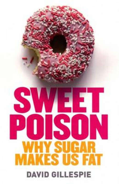 Sweet Poison - David Gillespie