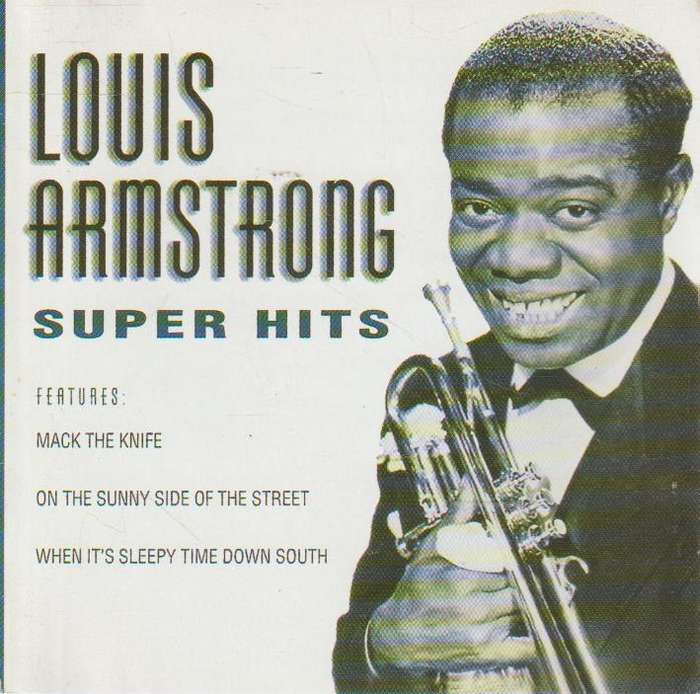 Louis Armstrong - Super Hits Live