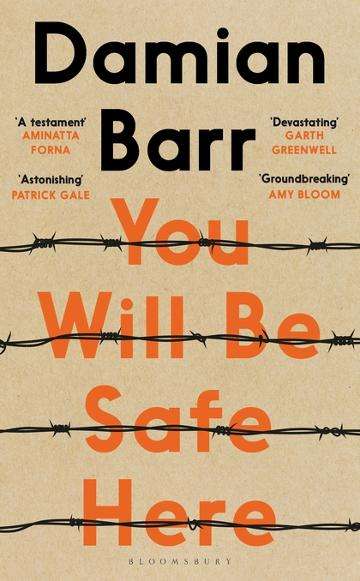You Will Be Safe Here - Damian Barr