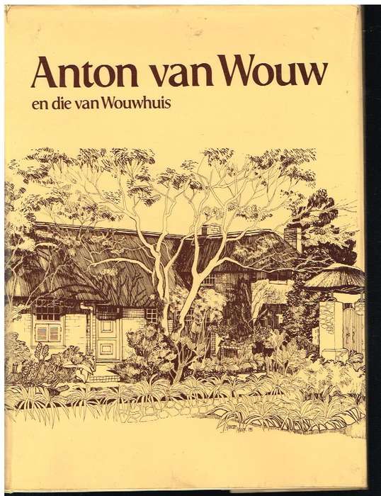 Anton van Wouw en die van Wouwhuis - Anton van Wouw
