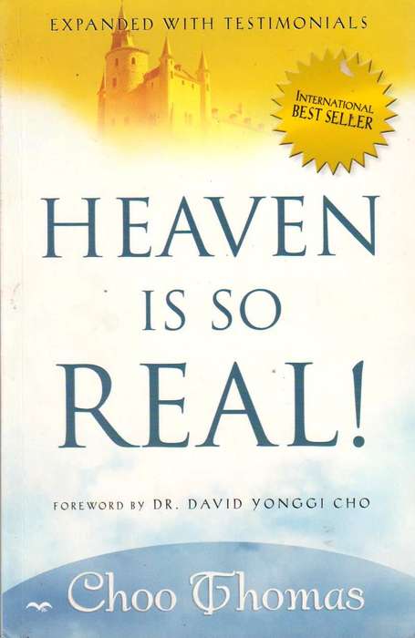 Heaven is so Real! - Choo Thomas