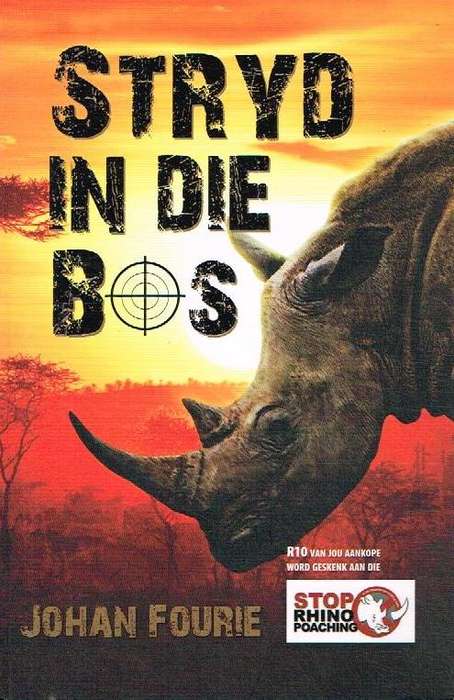 Stryd in die bos - Johan Fourie