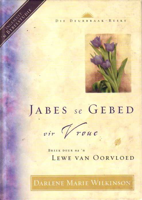 Jabes se Gebed vir Vroue - Darlene Marie Wilkinson
