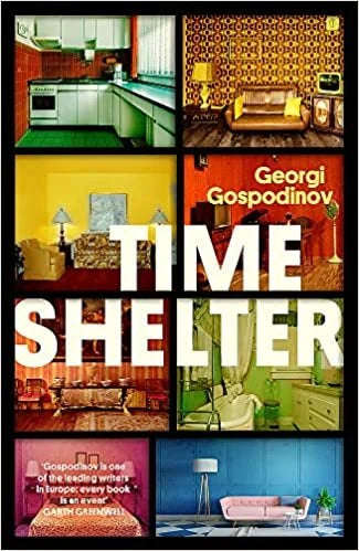 Time Shelter - Georgi Gospodinov