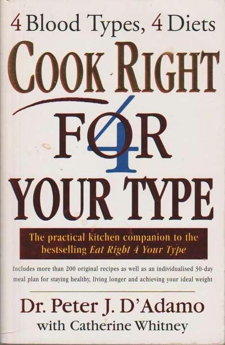 Cook Right 4 Your Type Peter - D'Adamo & Catherine Whitney