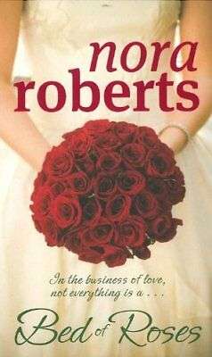 Bed of Roses - Nora Roberts