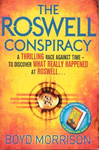 The Roswell Conspiracy - Boyd Morrison
