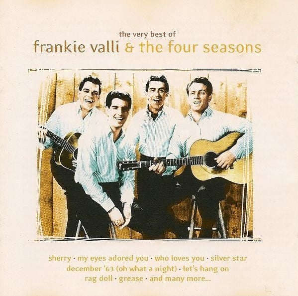 Frankie Valli & The Four Seasons - The Very Best Of Frankie Valli & The Four Seasons