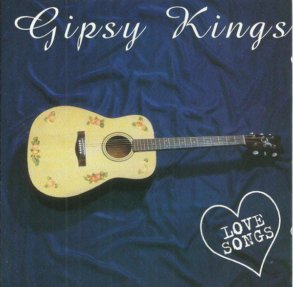 Gipsy Kings - Love Songs