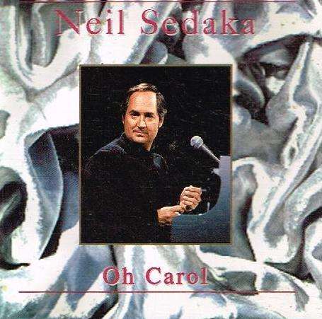 Neil Sedaka - Oh Carol