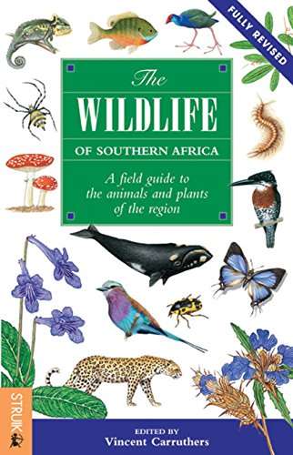The Wildlife of Southern Africa - Vincent Carruthers