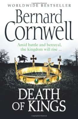 Death of Kings - Bernard Cornwell