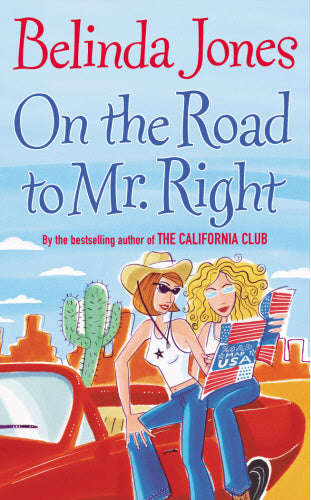 On the Road to Mr Right - Belinda Jones