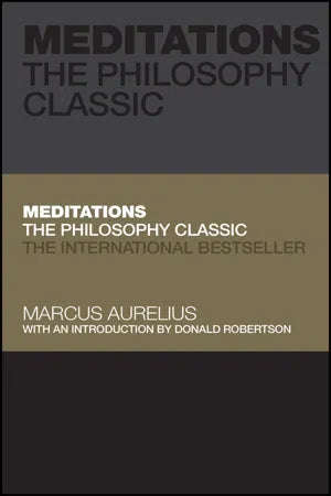 Meditations: The Philosophy Classic - Marcus Aurelius
