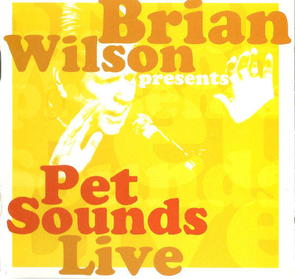 Brian Wilson - Pet Sounds Live