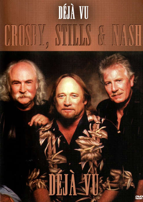 Crosby, Stills & Nash - Deja Vu (DVD)