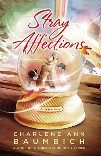 Stray Affections Charlene Ann Baumbich