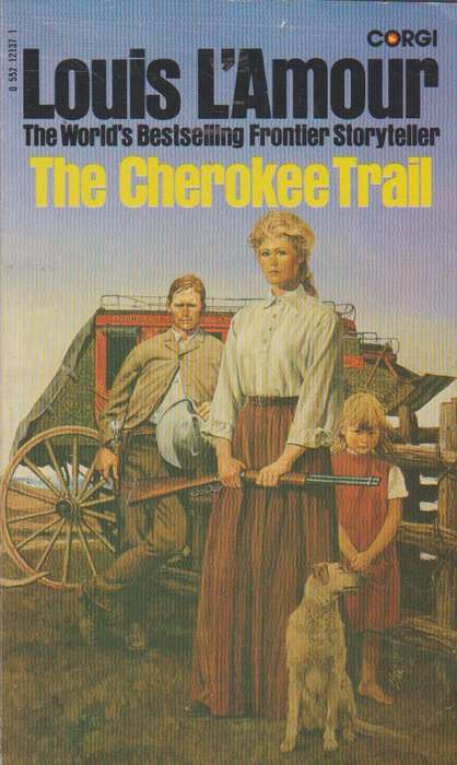 The Cherokee Trail - Louis L'Amour