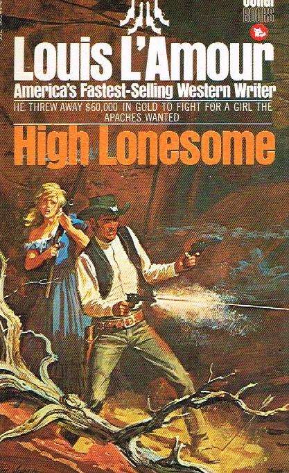 High Lonesome - Louis L'Amour