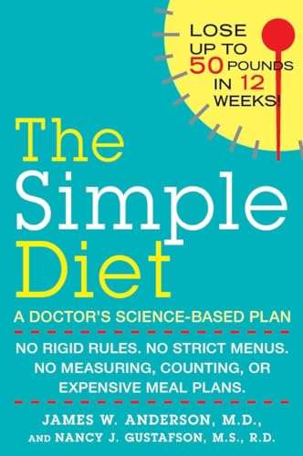 The Simple Diet: A Doctor's Science-Based Plan - James Anderson & Nancy J. Gustafson
