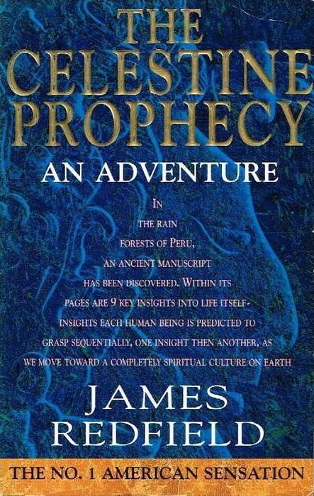 The Celestine Prophecy: An Adventure - James Redfield