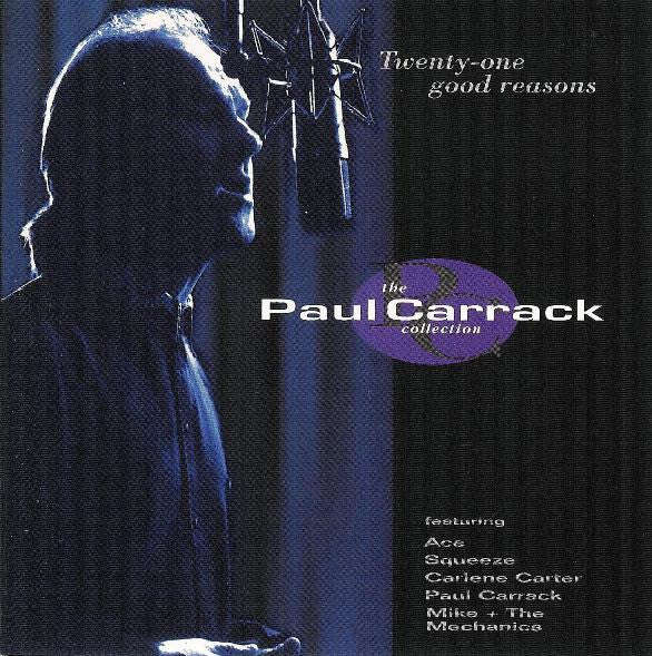Paul Carrack - Twenty-One Good Reasons: The Paul Carrack Collection