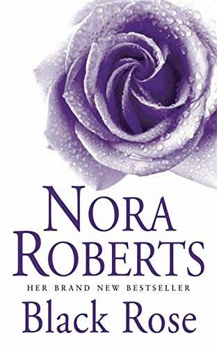 Black Rose - Nora Roberts