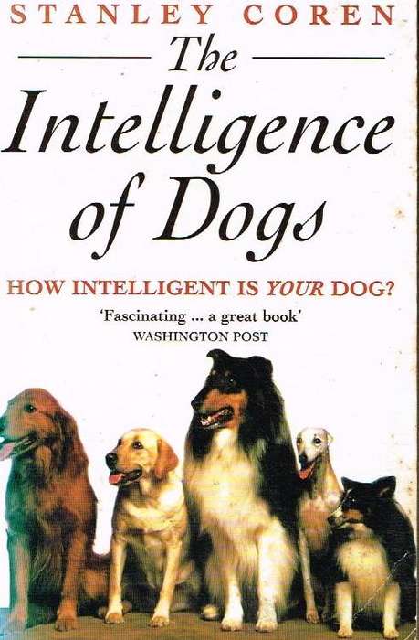 The Intelligence of Dogs - Stanley Coren