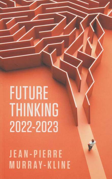 Future Thinking 2022-2023 Jean-Pierre Murray-Kline