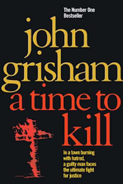 A Time To Kill - John Grisham