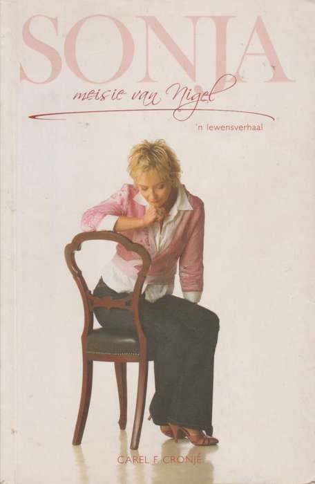 Sonja, meisie van Nigel 'n lewensverhaal - Carel F. Cronje