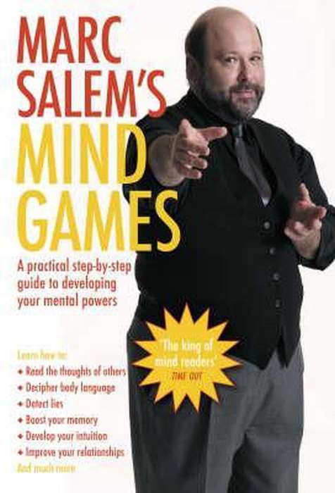Mind Games: How to Spot Liars and Cheats, Negotiate Any Deal to Your Advantage, Win at the Office...