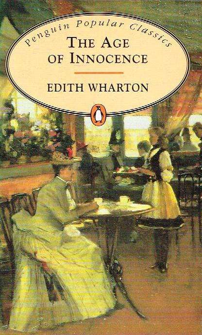 The Age of Innocence - Edith Wharton