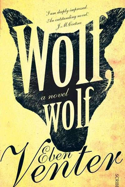 Wolf, Wolf - Eben Venter