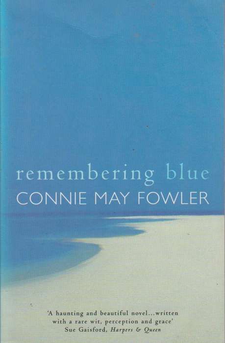 Remembering Blue - Connie May Fowler