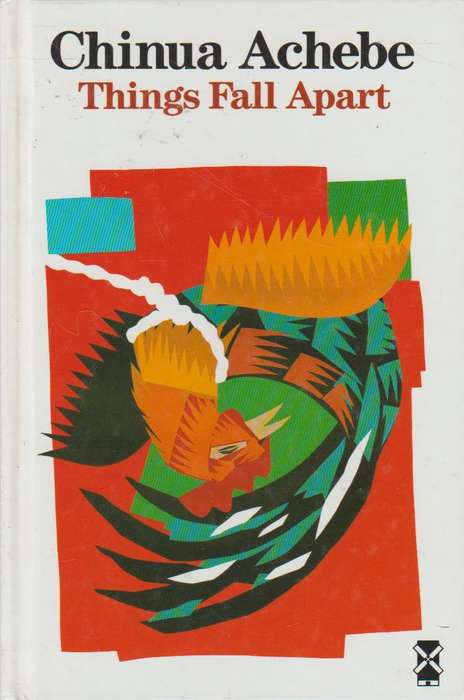 Things Fall Apart - Chinua Achebe