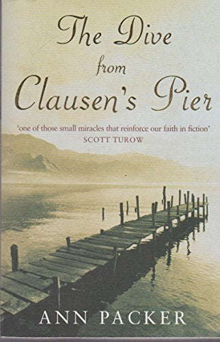 The Dive from Clausen's Pier - Ann Packer