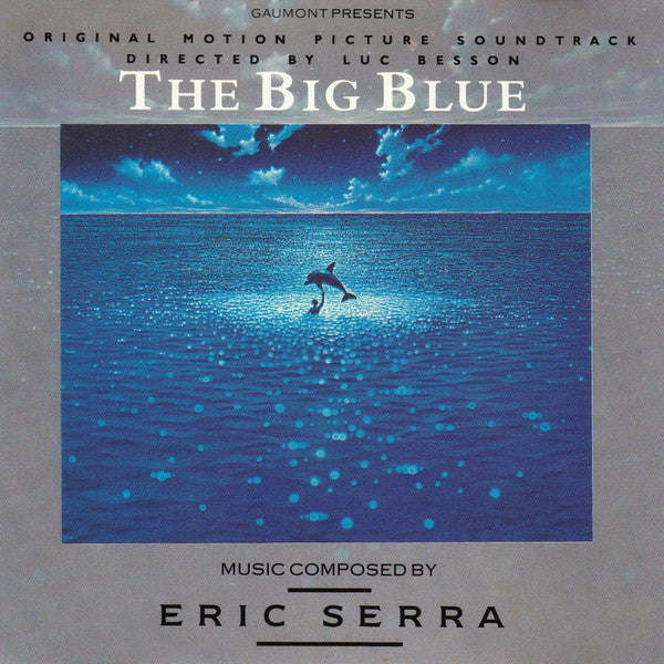 Eric Serra - The Big Blue (Original Motion Picture Soundtrack)