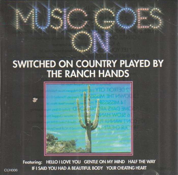 The Ranch Hands - Switched on country