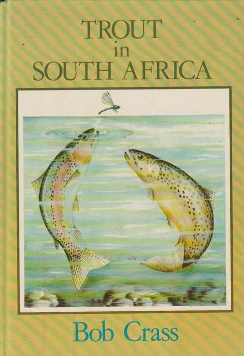 Trout in South Africa - Bob Crass