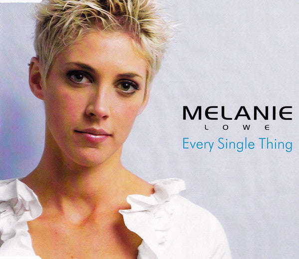 Melanie Lowe - Every Single Thing