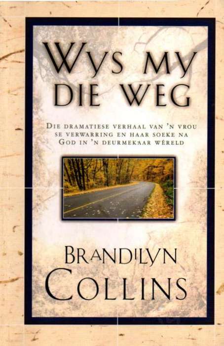 Wys my die weg die dramatiese verhaal van 'n vrou se verwarring en haar soeke na God in 'n deurme...